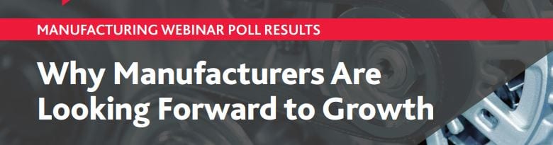 Manufacturing Webinar Poll Results